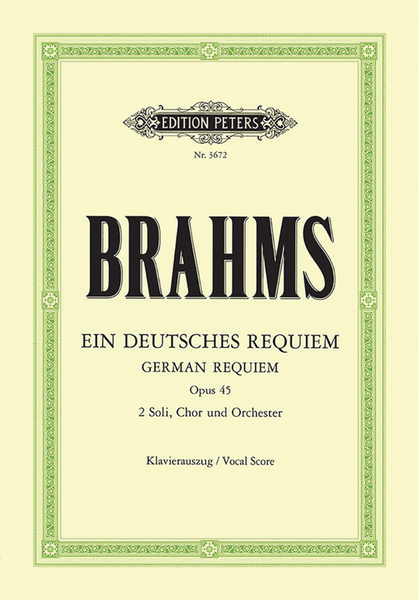 Johannes Brahms Ein deutsches Requiem